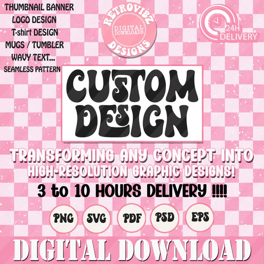 Custom Graphic Design Service, Personalized PNGN, Custom design, Custom CLIPART, Graphic Designer Expert Designs on Request, Custom Name Svg